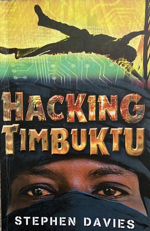 Hacking Timbuktu by Stephen Davies