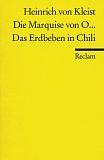 Die Marquise von O... / Das Erdbeben in Chili by Heinrich von Kleist