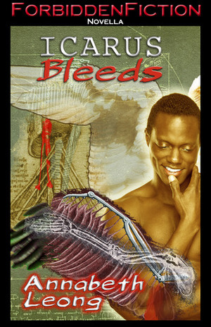 Icarus Bleeds by Annabeth Leong