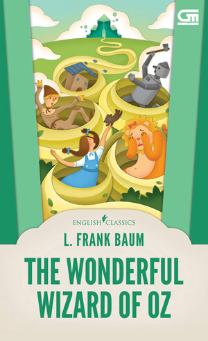 The Wonderful Wizard of Oz by L. Frank Baum