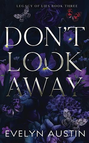 Don't Look Away by Evelyn Austin