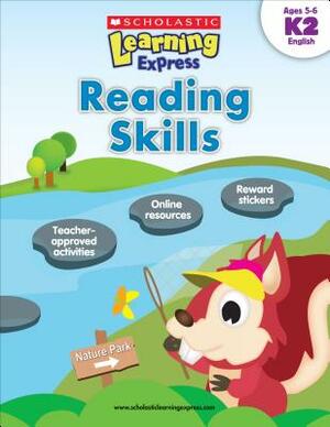 Reading Skills K2 by Scholastic, Inc