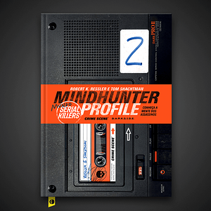 Mindhunter Profile 2: Mundo Serial Killer by Robert K. Ressler, Alexandre Boide, Tom Shachtman