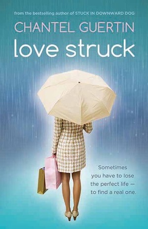 Love Struck by Chantel Guertin