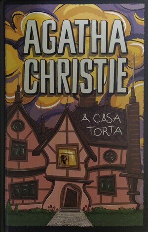 A casa torta by Agatha Christie