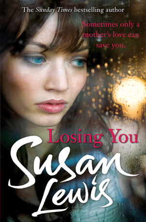 Losing You by Susan Lewis