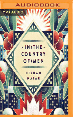 In the Country of Men by Hisham Matar