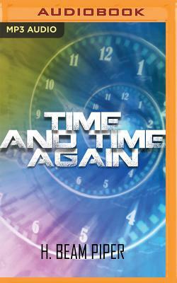 Time and Time Again by H. Beam Piper