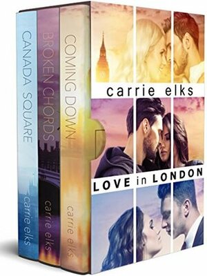 Love in London The Complete Trilogy by Carrie Elks