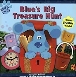 Blue's Big Treasure Hunt by Angela C. Santomero