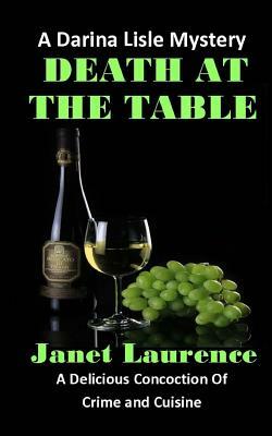 Death At The Table by Janet Laurence