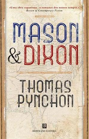 Mason & Dixon by Thomas Pynchon