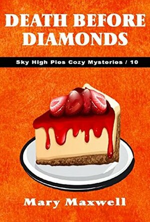Death Before Diamonds by Mary Maxwell