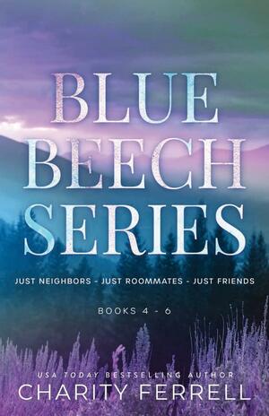 Blue Beech Series 4-6 by Charity Ferrell