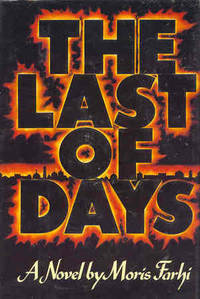 The Last of Days by Moris Farhi