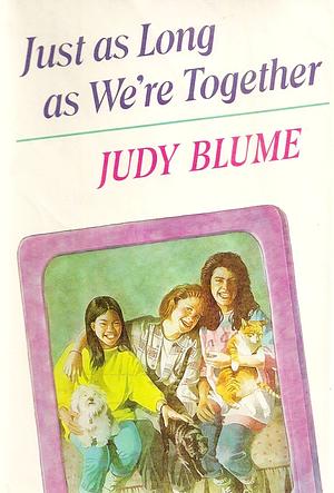 Just as Long as We're Together by Judy Blume