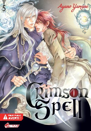 Crimson Spell, Tome 5 by Ayano Yamane