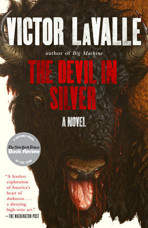 The Devil in Silver by Victor LaValle