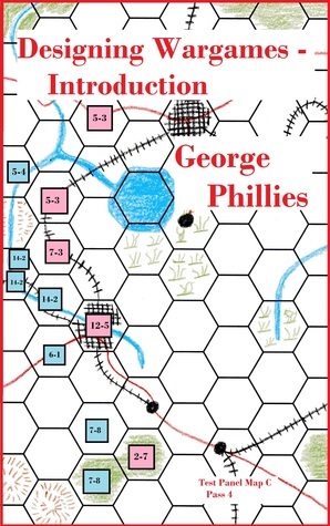 Designing Wargames: Introduction by George Phillies