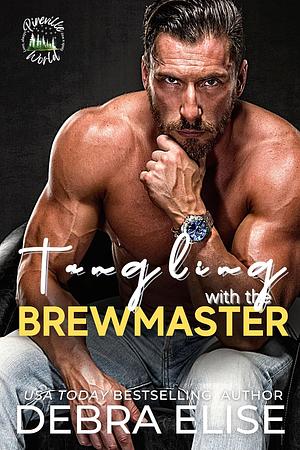 Tangling with the Brewmaster by Debra Elise