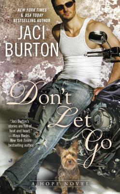 Don't Let Go by Jaci Burton