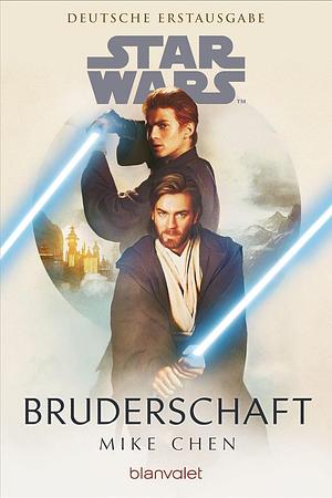 Star Wars: Bruderschaft by Mike Chen