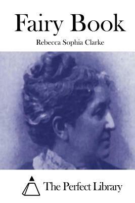 Fairy Book by Rebecca Sophia Clarke