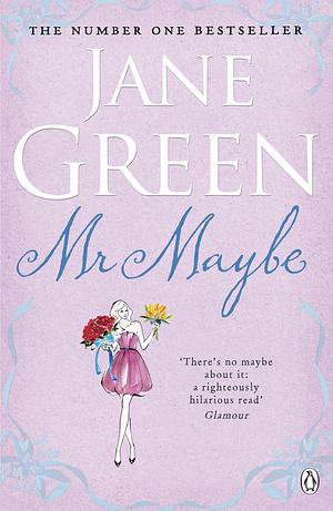 Mr. Maybe by Jane Green