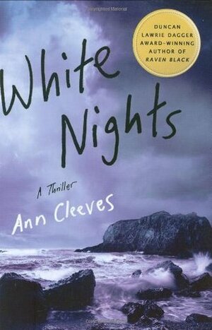 White Nights: A Thriller by Ann Cleeves