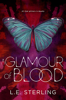 A Glamour of Blood  by L.E. Sterling