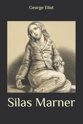 Silas Marner by George Eliot