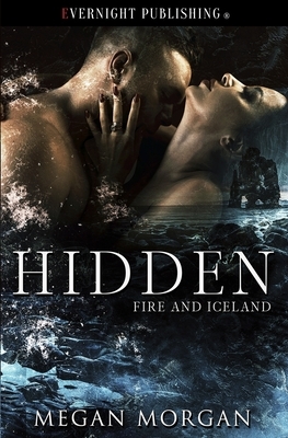 Hidden by Megan Morgan