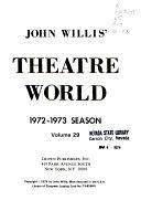 Theatre World, 1972-1973 by John Willis, Willis