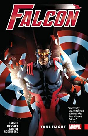 Falcon: Take Flight by Rodney Barnes, Josh Cassara