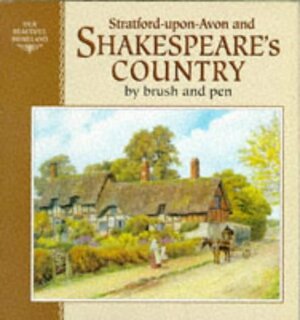 Stratford-upon-Avon and Shakespeare's country by 