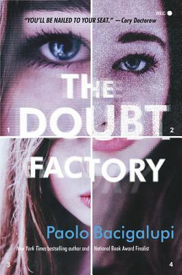 The Doubt Factory: A Page-Turning Thriller of Dangerous Attraction and Unscrupulous Lies by Paolo Bacigalupi