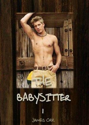 The Babysitter by James Orr
