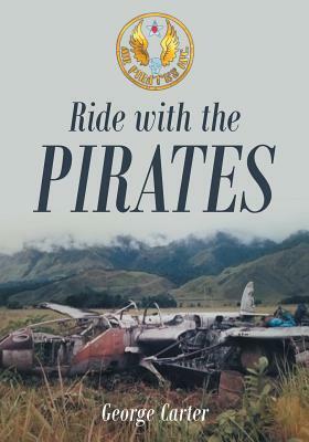 Ride with the Pirates by George Carter