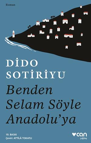 Benden Selam Söyle Anadolu'ya by Dido Sotiriou