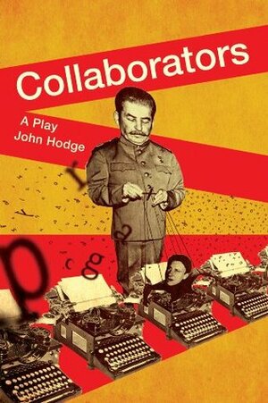 Collaborators: A Play by John Hodge