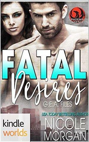 Fatal Desires by Nicole Morgan