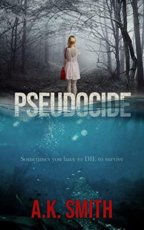 Pseudocide by A.K. Smith