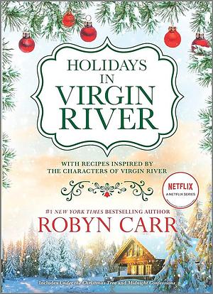 Holidays in Virgin River: Romance Stories for the Holidays by Robyn Carr, Robyn Carr