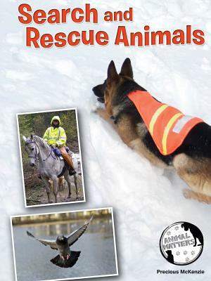 Search and Rescue Animals by Precious McKenzie