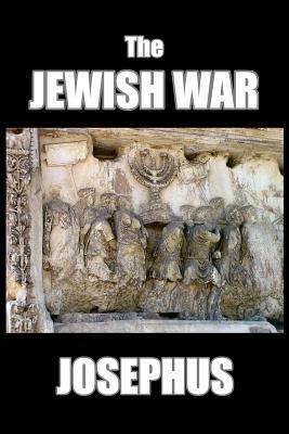 The Jewish War by Josephus