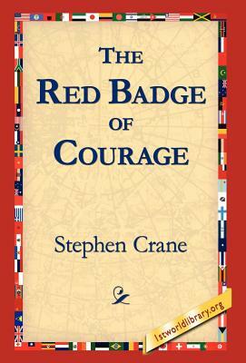 The Red Badge of Courage by Stephen Crane