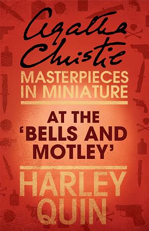 At the ‘Bells and Motley' by Agatha Christie