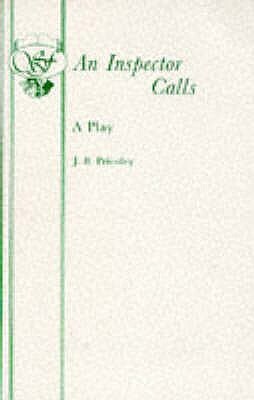An Inspector Calls by J.B. Priestley