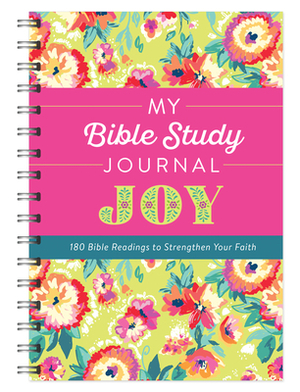 My Bible Study Journal: Joy: 180 Bible Readings to Strengthen Your Faith by Donna K. Maltese
