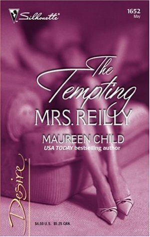 The Tempting Mrs. Reilly by Maureen Child